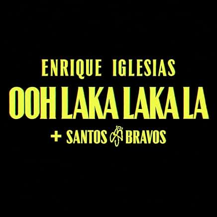 Ooh Laka Laka La